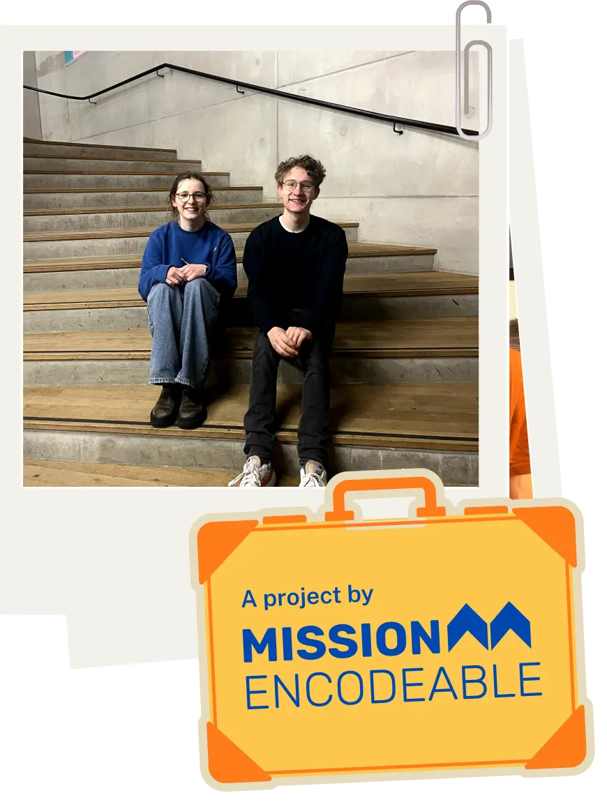 Harry and Anna, the creators of Mission Encodeable.
